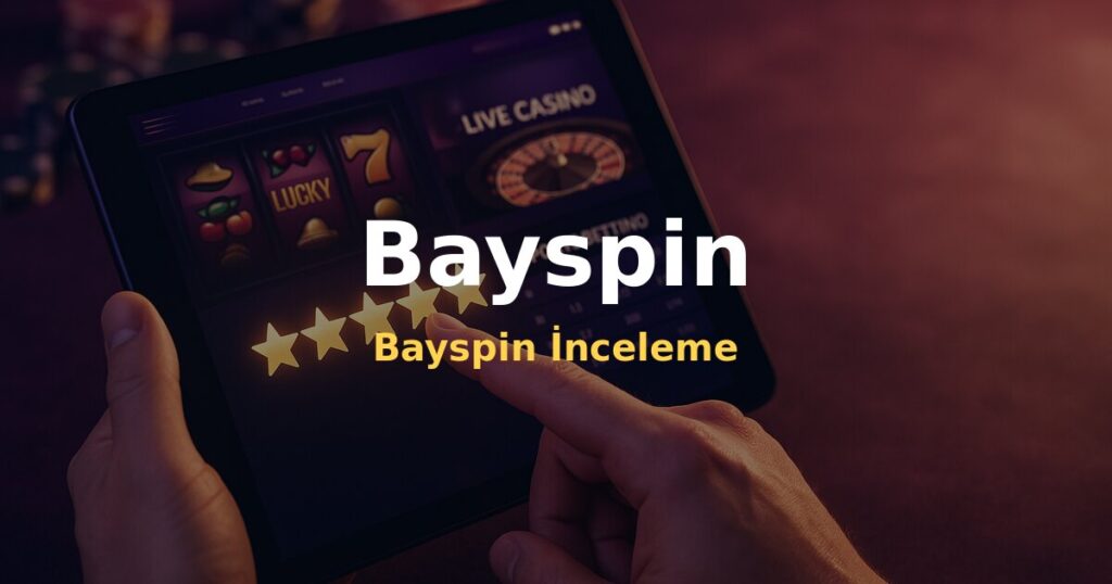Bayspin İnceleme - Bayspin